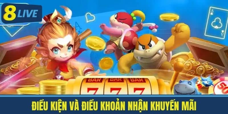 8Live Tặng 100k Miễn Phí - Cơ Hội Cho Tất Cả Thành Viên 4 Điều Kiện và Điều Khoản Nhận Khuyến Mãi