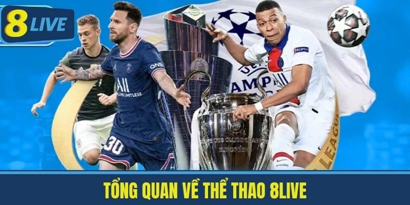 Thể Thao 8Live - Các Loại Hình Thể Thao Ưa Chuộng Mới Nhất 1 Tổng Quan Về Thể Thao 8Live