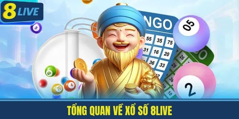 Xổ Số 8live - Các Loại Hình Phổ Biến Và Cách Chơi Hiệu Quả 1 Tổng quan về xổ số 8live